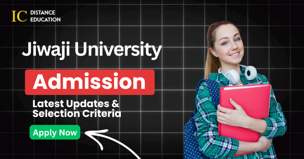 Jiwaji University Admission