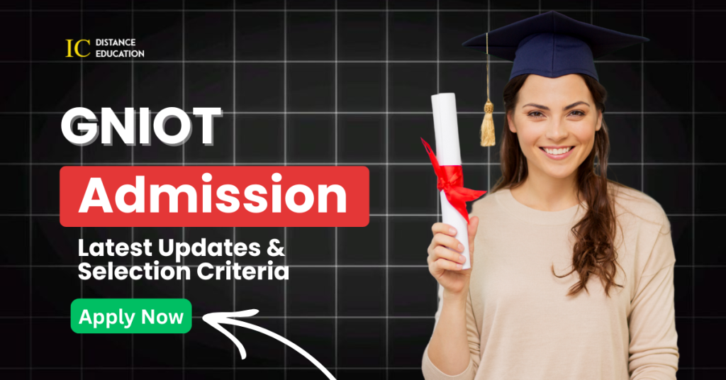 GNIOT admission