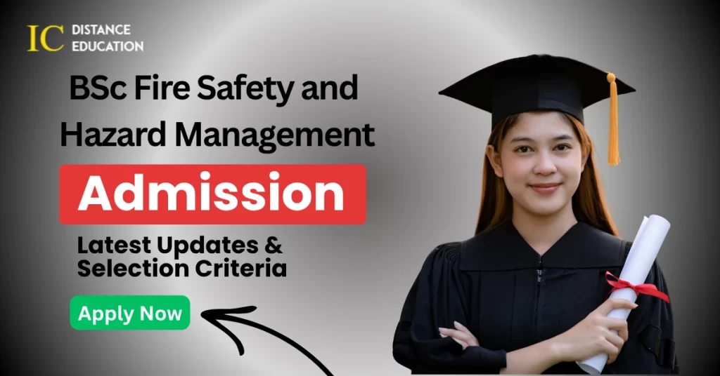 BSc Fire Safety and Hazard Management Admission