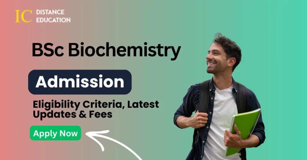 BSc Biochemistry Admission