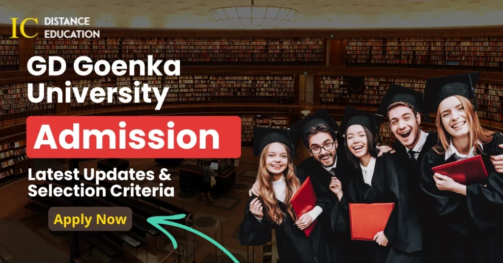 GD Goenka University Admission