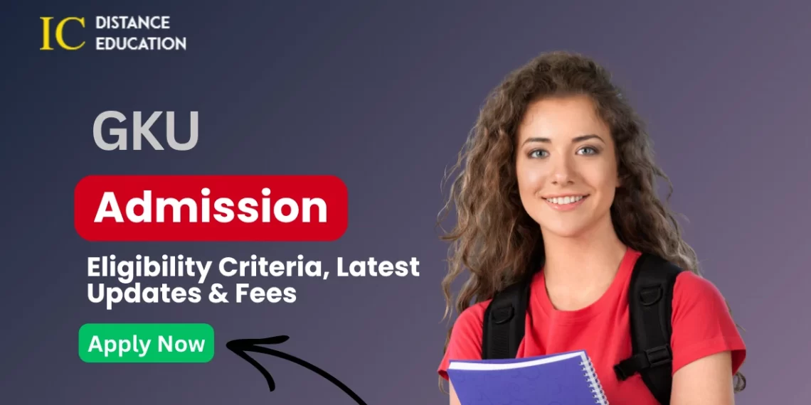 GKU Admission