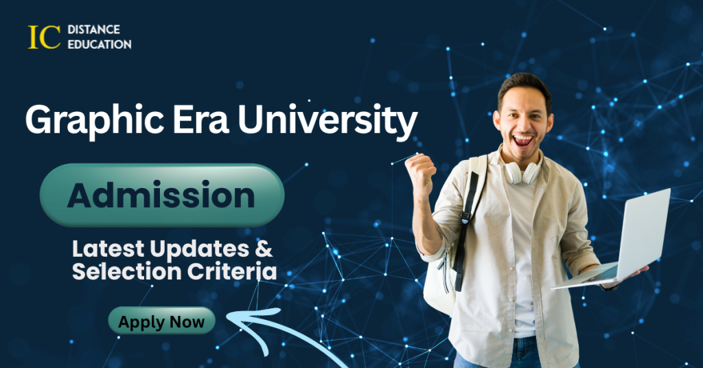 Graphic Era University Admission