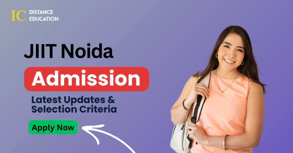 JIIT Noida Admission