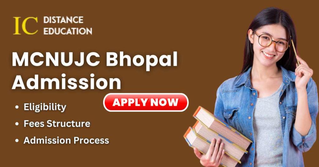 MCNUJC Bhopal Admission