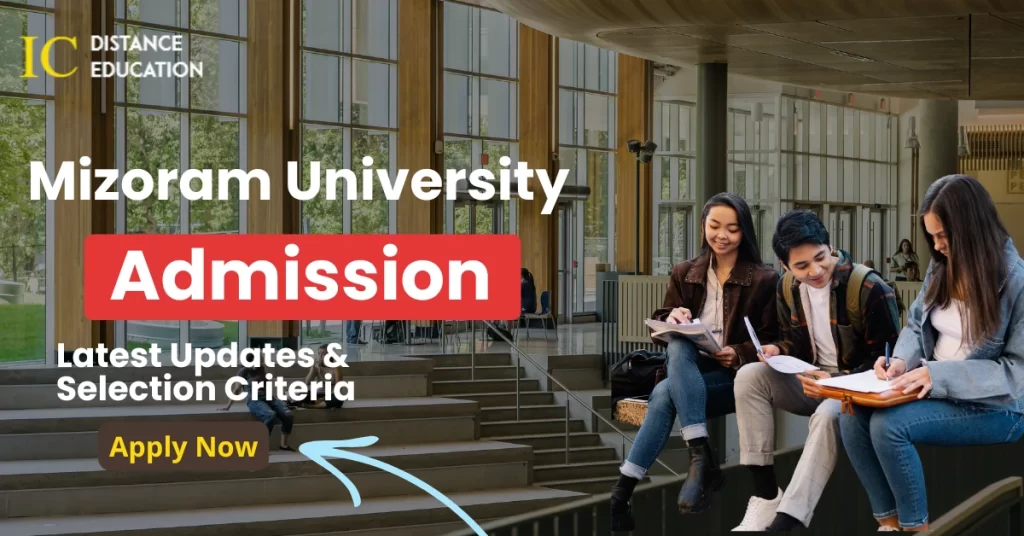 Mizoram University Admission