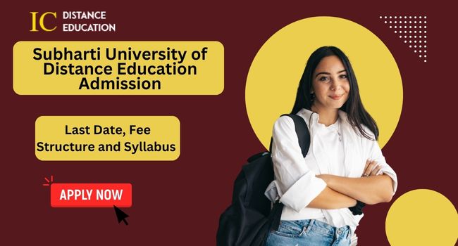 Subharti University of Distance Education Admission